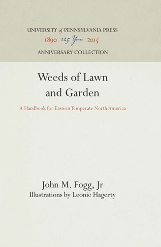 Weeds of Lawn and Garden: A Handbook for Eastern Temperate North America