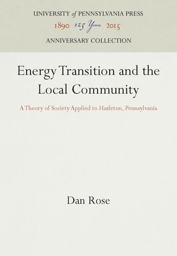 Energy Transition and the Local Community: A Theory of Society Applied to Hazleton, Pennsylvania