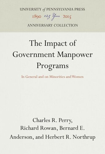 The Impact of Government Manpower Programs: In General and on Minorities and Women