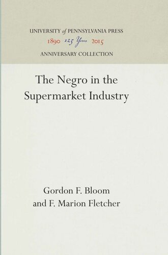 The Negro in the Supermarket Industry