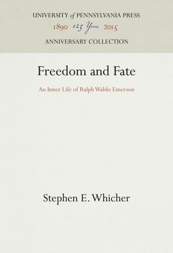 Freedom and Fate: An Inner Life of Ralph Waldo Emerson