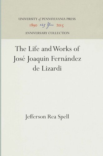 The Life and Works of José Joaquin Fernández de Lizardi