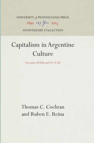 Capitalism in Argentine Culture: Torcuato di Tella and S.I.A.M.