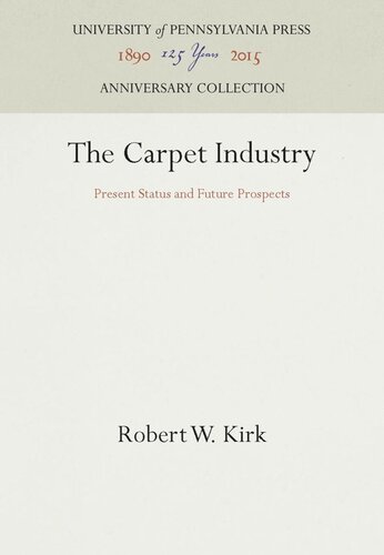 The Carpet Industry: Present Status and Future Prospects