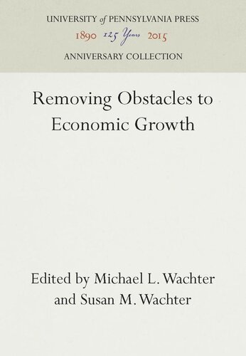 Removing Obstacles to Economic Growth