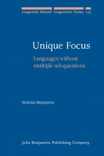 Unique Focus: Languages without multiple wh-questions 