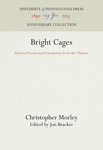 Bright Cages: Selected Poems and Translations from the Chinese