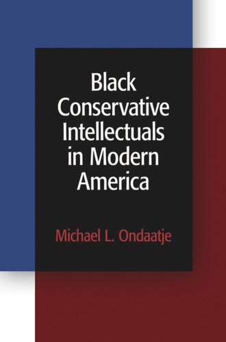 Black Conservative Intellectuals in Modern America