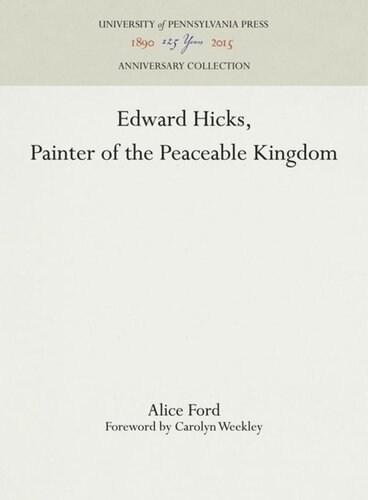 Edward Hicks, Painter of the Peaceable Kingdom