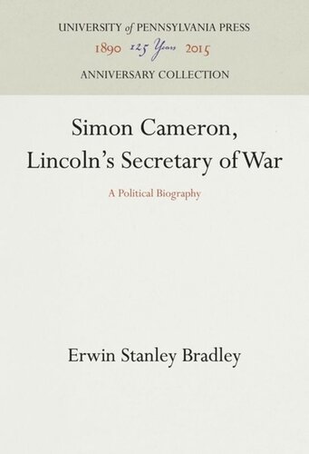 Simon Cameron, Lincoln's Secretary of War: A Political Biography