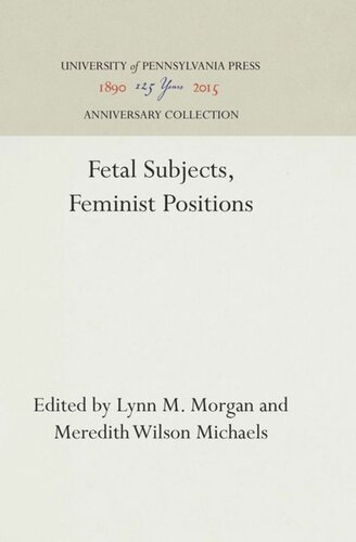 Fetal Subjects, Feminist Positions