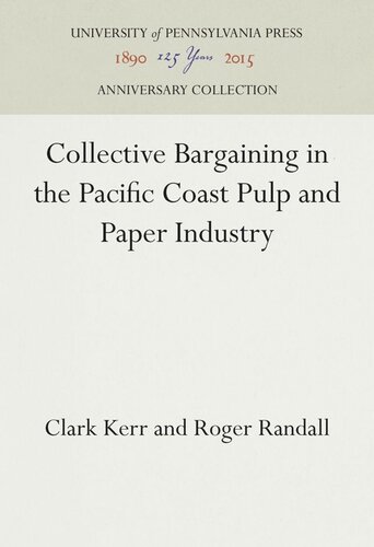 Collective Bargaining in the Pacific Coast Pulp and Paper Industry