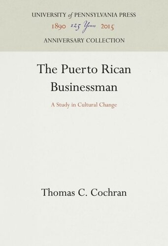 The Puerto Rican Businessman: A Study in Cultural Change