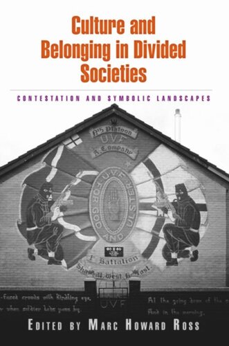 Culture and Belonging in Divided Societies: Contestation and Symbolic Landscapes