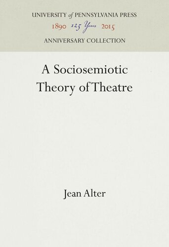 A Sociosemiotic Theory of Theatre