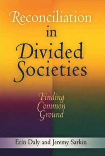 Reconciliation in Divided Societies: Finding Common Ground