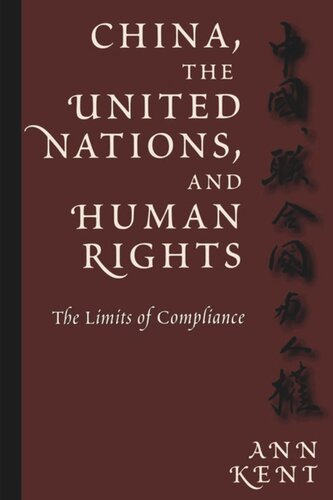 China, the United Nations, and Human Rights: The Limits of Compliance