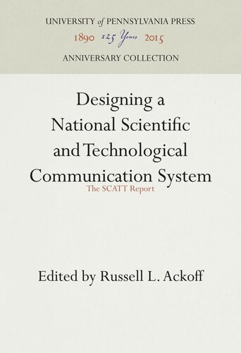 Designing a National Scientific and Technological Communication System: The SCATT Report