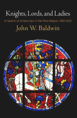 Knights, Lords, and Ladies: In Search of Aristocrats in the Paris Region, 118-122