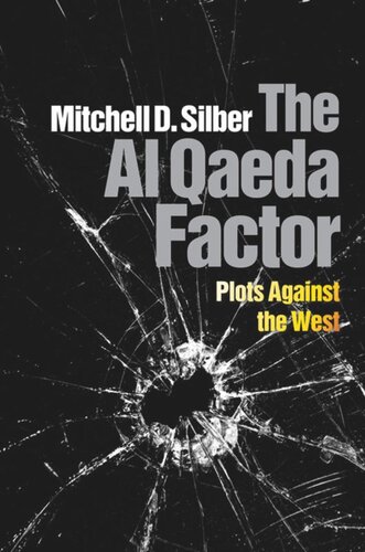 The Al Qaeda Factor: Plots Against the West