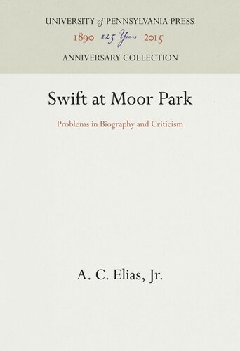 Swift at Moor Park: Problems in Biography and Criticism