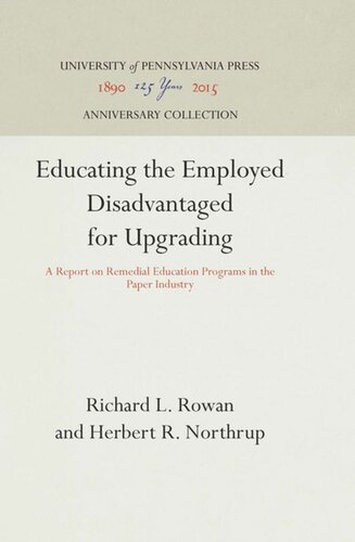 Educating the Employed Disadvantaged for Upgrading: A Report on Remedial Education Programs in the Paper Industry