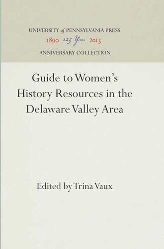 Guide to Women's History Resources in the Delaware Valley Area