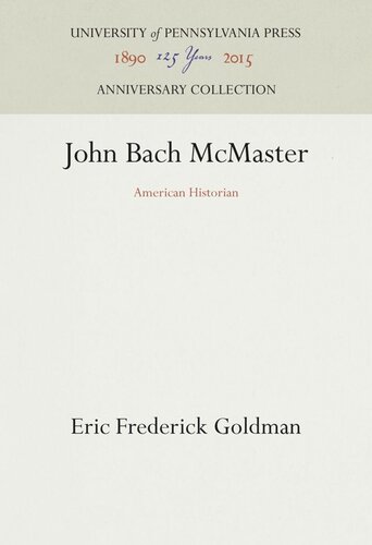 John Bach McMaster: American Historian