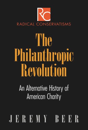 The Philanthropic Revolution: An Alternative History of American Charity