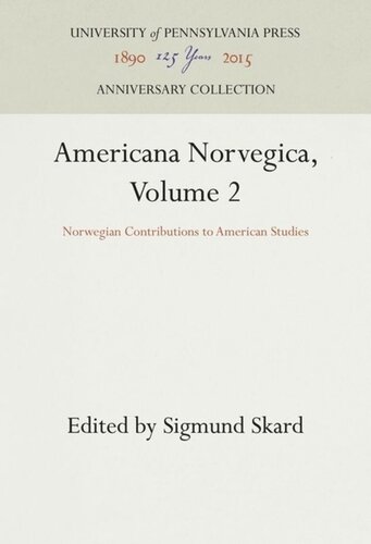 Americana Norvegica, Volume 2: Norwegian Contributions to American Studies