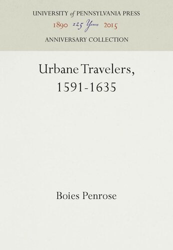 Urbane Travelers, 1591-1635