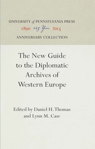 The New Guide to the Diplomatic Archives of Western Europe