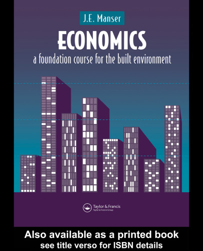 Economics: A Foundation Course for the Built Environment