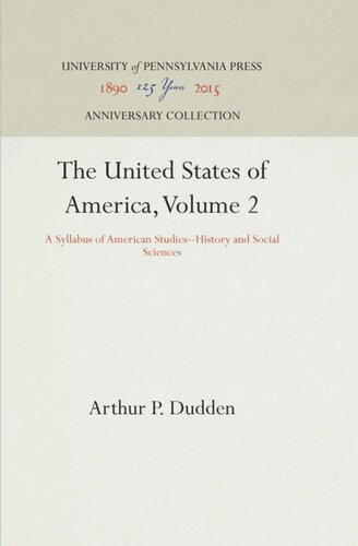 The United States of America, Volume 2: A Syllabus of American Studies--History and Social Sciences