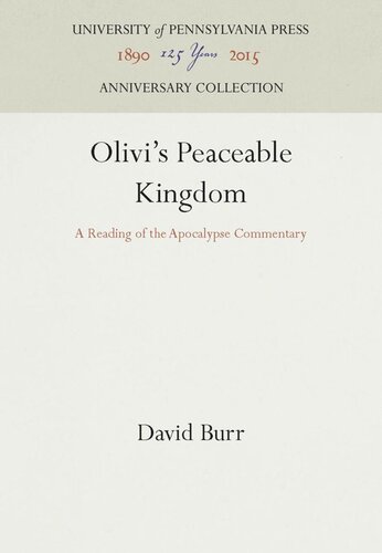 Olivi's Peaceable Kingdom: A Reading of the Apocalypse Commentary