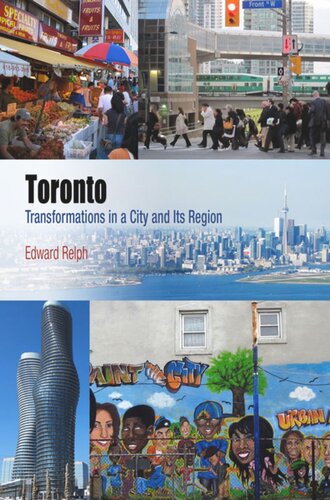 Toronto: Transformations in a City and Its Region