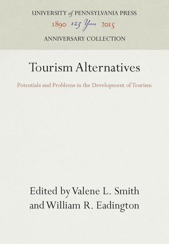 Tourism Alternatives: Potentials and Problems in the Development of Tourism