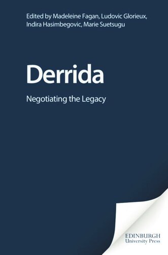 Derrida: Negotiating the Legacy