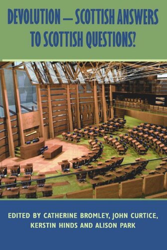 Devolution - Scottish Answers to Scottish Questions?