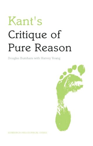 Kant's Critique of Pure Reason: An Edinburgh Philosophical Guide