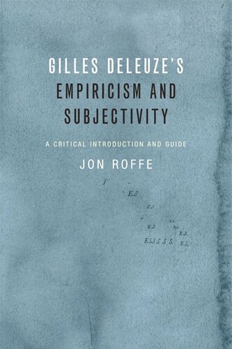 Gilles Deleuze's Empiricism and Subjectivity: A Critical Introduction and Guide