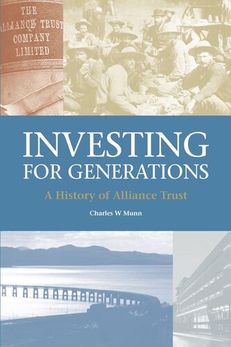 Investing for Generations: A History of the Alliance Trust