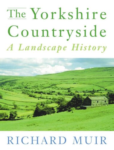 The Yorkshire Countryside: A Landscape History