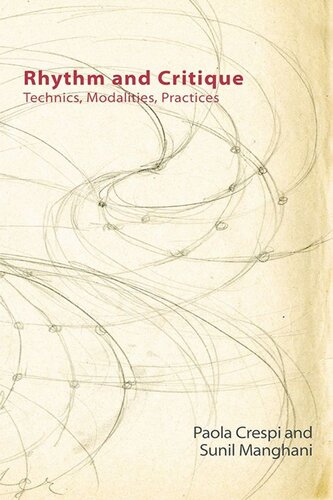 Rhythm and Critique: Technics, Modalities, Practices