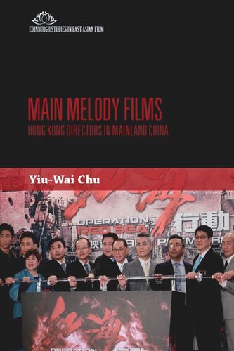 Main Melody Films: Hong Kong Directors in Mainland China