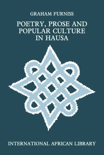 Poetry, Prose and Popular Culture in Hausa