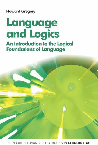 Language and Logics: An Introduction to the Logical Foundations of Language