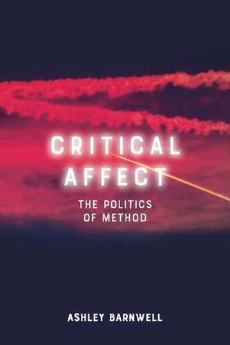 Critical Affect: The Politics of Method