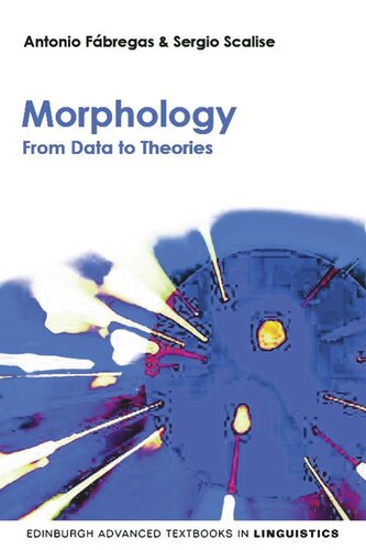 Morphology: From Data to Theories