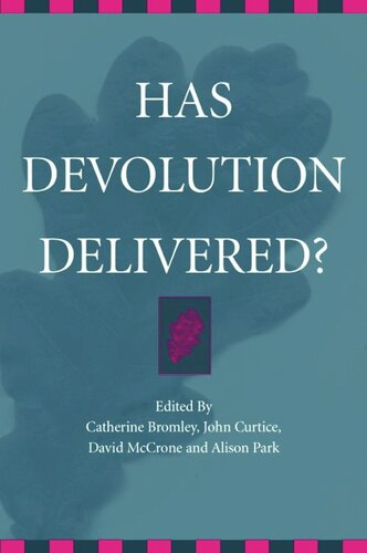 Has Devolution Delivered?